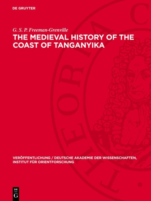 The Medieval History of the Coast of Tanganyika