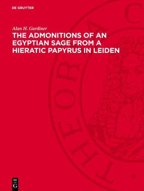 The Admonitions of an Egyptian Sage from a