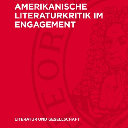 Amerikanische Literaturkritik Im Engagement