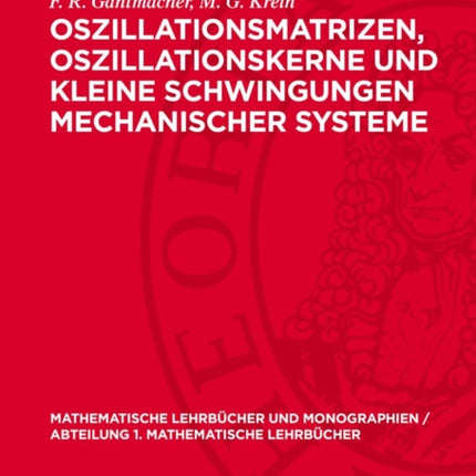 Oszillationsmatrizen Oszillationskerne Und Kleine