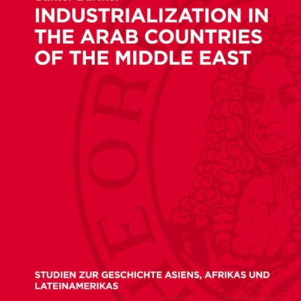 Industrialization in the Arab Countries of the