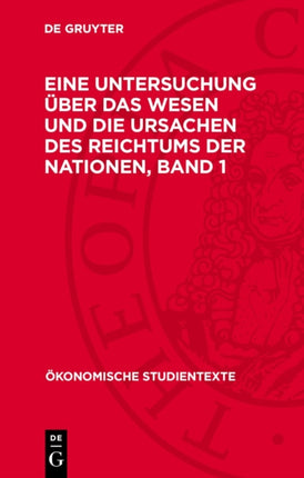 Adam Smith Eine Untersuchung Über Das Wesen Und