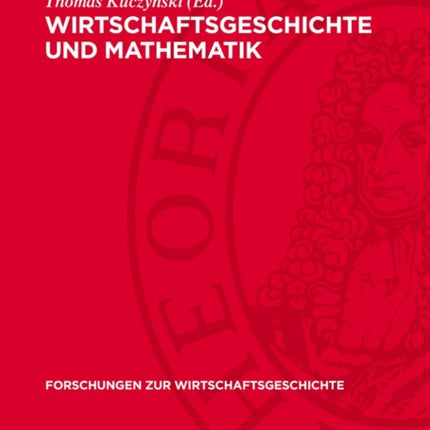 Wirtschaftsgeschichte Und Mathematik
