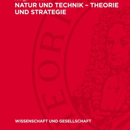 Natur Und Technik  Theorie Und Strategie