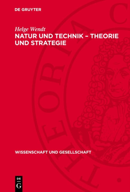 Natur Und Technik  Theorie Und Strategie