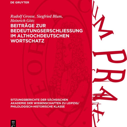 Beiträge Zur Bedeutungserschliessung Im Althochdeutschen Wortschatz