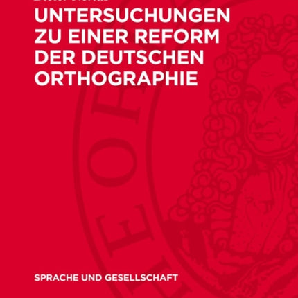Untersuchungen Zu Einer Reform Der Deutschen