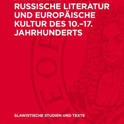 Russische Literatur Und Europäische Kultur Des