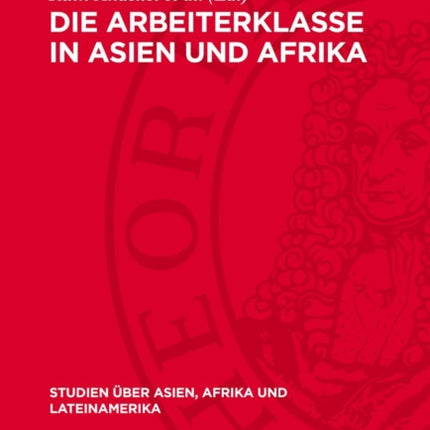 Die Arbeiterklasse in Asien Und Afrika