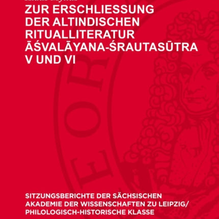 Zur Erschließung Der Altindischen Ritualliteratur