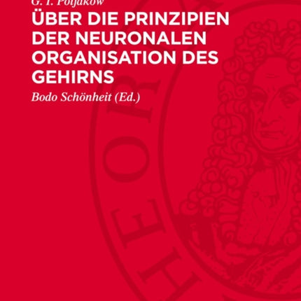 Über Die Prinzipien Der Neuronalen Organisation