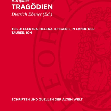 Elektra Helena Iphigenie Im Lande Der Taurer Ion