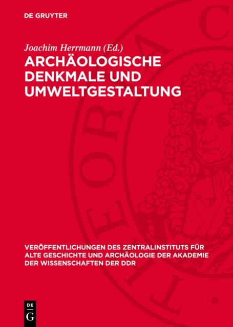 Archäologische Denkmale Und Umweltgestaltung
