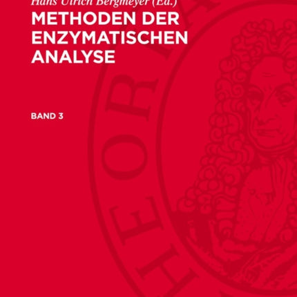 Methoden Der Enzymatischen Analyse Band 3