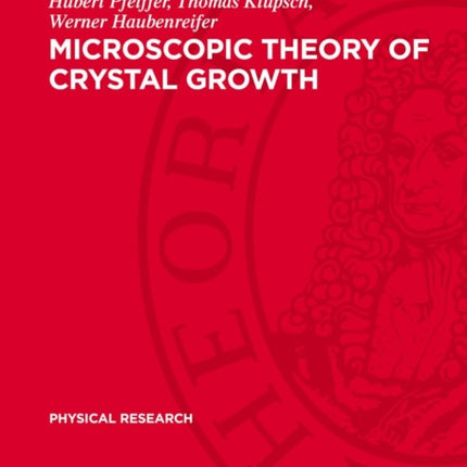 Microscopic Theory of Crystal Growth
