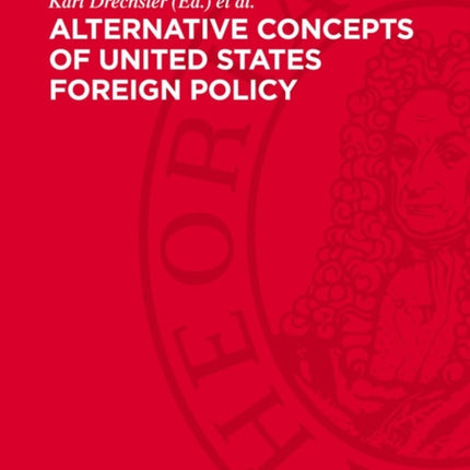 Alternative Concepts of United States Foreign