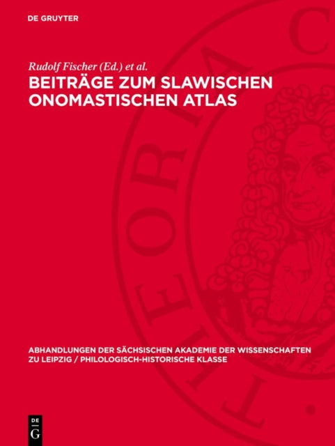 Beiträge Zum Slawischen Onomastischen Atlas