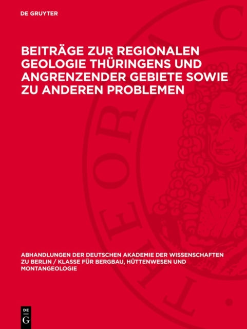 Beiträge Zur Regionalen Geologie Thüringens Und