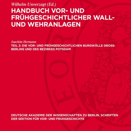 Die Vor Und Frühgeschichtlichen Burgwälle