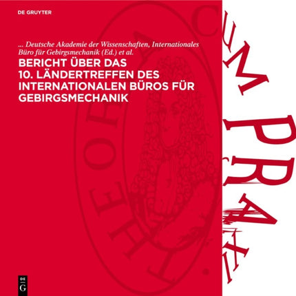 Bericht Über Das 10. Ländertreffen Des Internationalen Büros Für Gebirgsmechanik