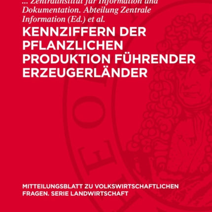 Kennziffern der pflanzlichen Produktion führender