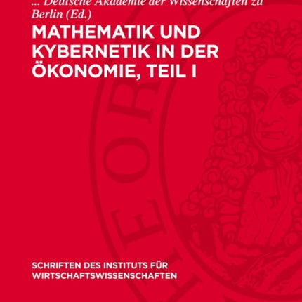 Mathematik und Kybernetik in der Ökonomie Teil I