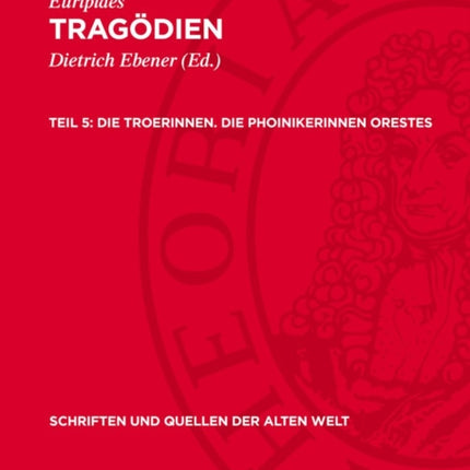 Die Troerinnen. Die Phoinikerinnen Orestes