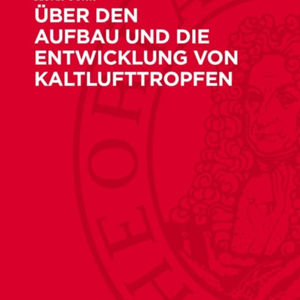 Über Den Aufbau Und Die Entwicklung Von
