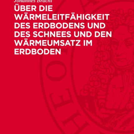 Über Die Wärmeleitfähigkeit Des Erdbodens Und Des