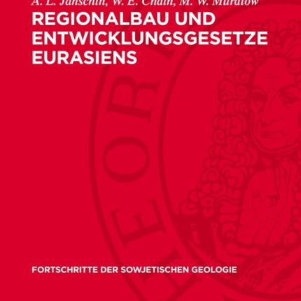 Regionalbau Und Entwicklungsgesetze Eurasiens