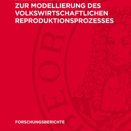 Zur Modellierung Des Volkswirtschaftlichen