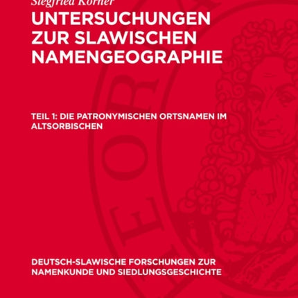 Die Patronymischen Ortsnamen Im Altsorbischen