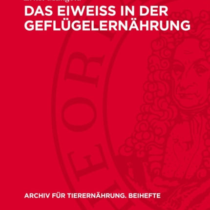 Das Eiweiss in Der Geflügelernährung