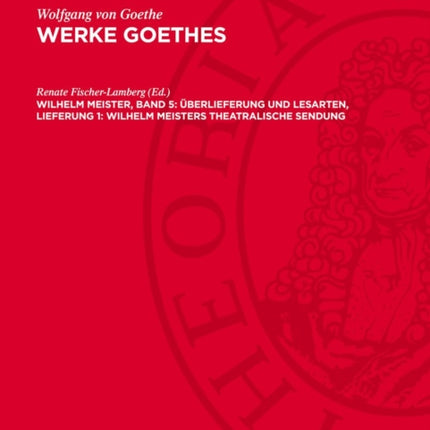 Wilhelm Meister Band 5 Überlieferung Und Lesarten