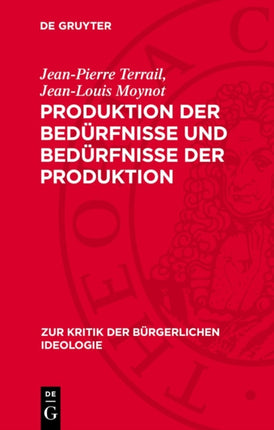Produktion Der Bedürfnisse Und Bedürfnisse Der