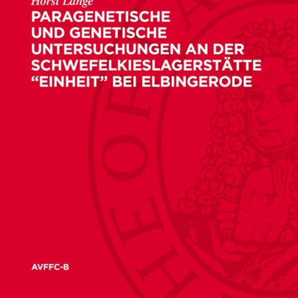 Paragenetische Und Genetische Untersuchungen an