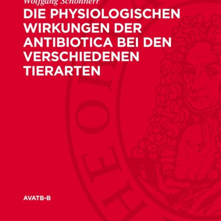 Die Physiologischen Wirkungen Der Antibiotica Bei