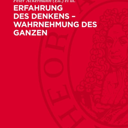 Erfahrung Des Denkens  Wahrnehmung Des Ganzen