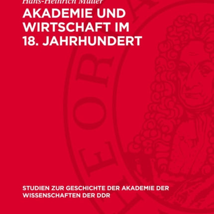 Akademie Und Wirtschaft Im 18. Jahrhundert