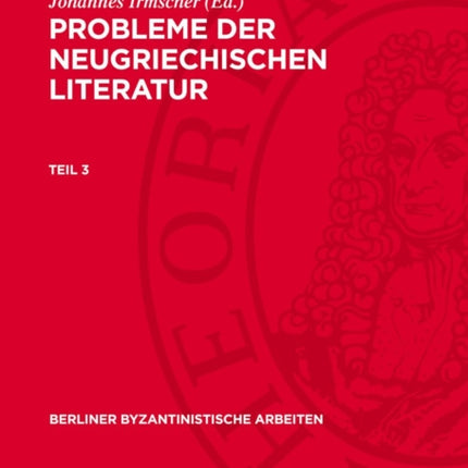 Probleme Der Neugriechischen Literatur Teil 3