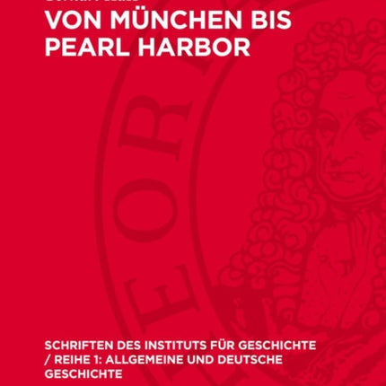 Von München Bis Pearl Harbor