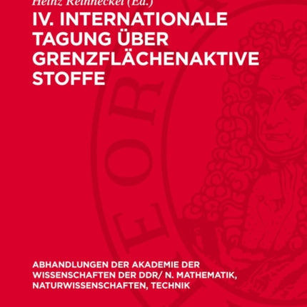 IV. Internationale Tagung Über Grenzflächenaktive