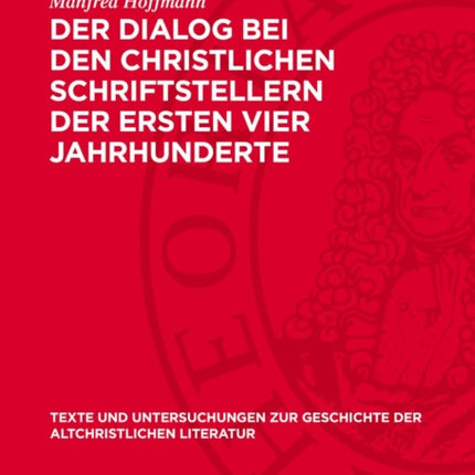 Der Dialog Bei Den Christlichen Schriftstellern