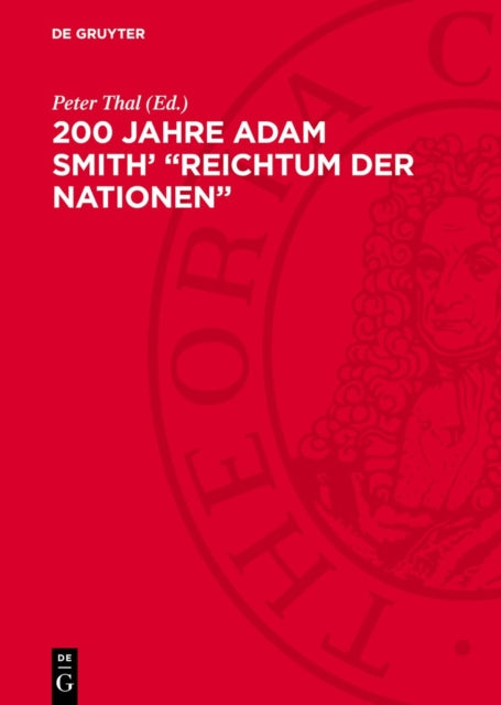 200 Jahre Adam Smith Reichtum Der Nationen