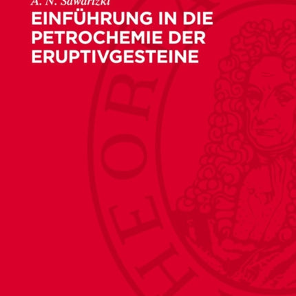 Einführung in Die Petrochemie Der Eruptivgesteine