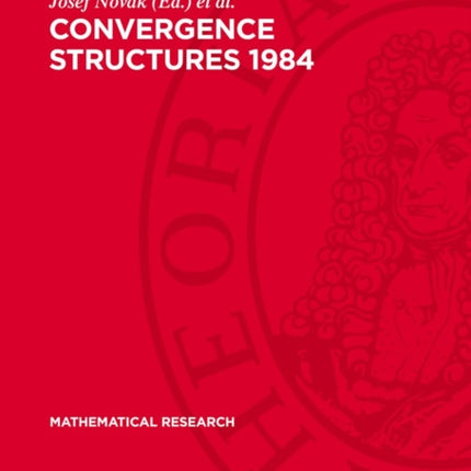 Convergence Structures 1984