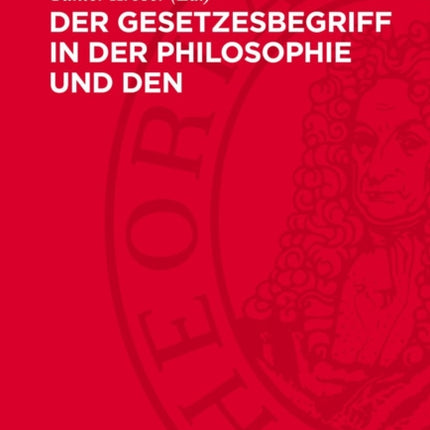 Der Gesetzesbegriff in Der Philosophie Und Den