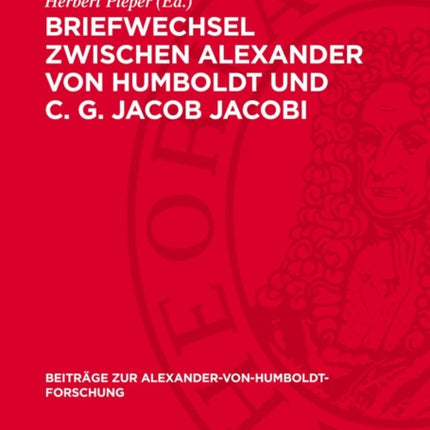 Briefwechsel Zwischen Alexander Von Humboldt Und