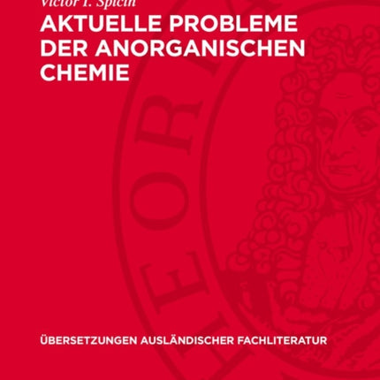Aktuelle Probleme Der Anorganischen Chemie
