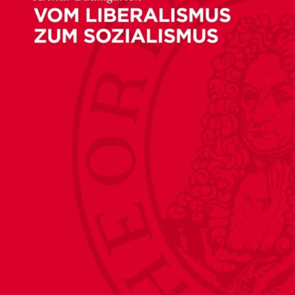 Vom Liberalismus Zum Sozialismus